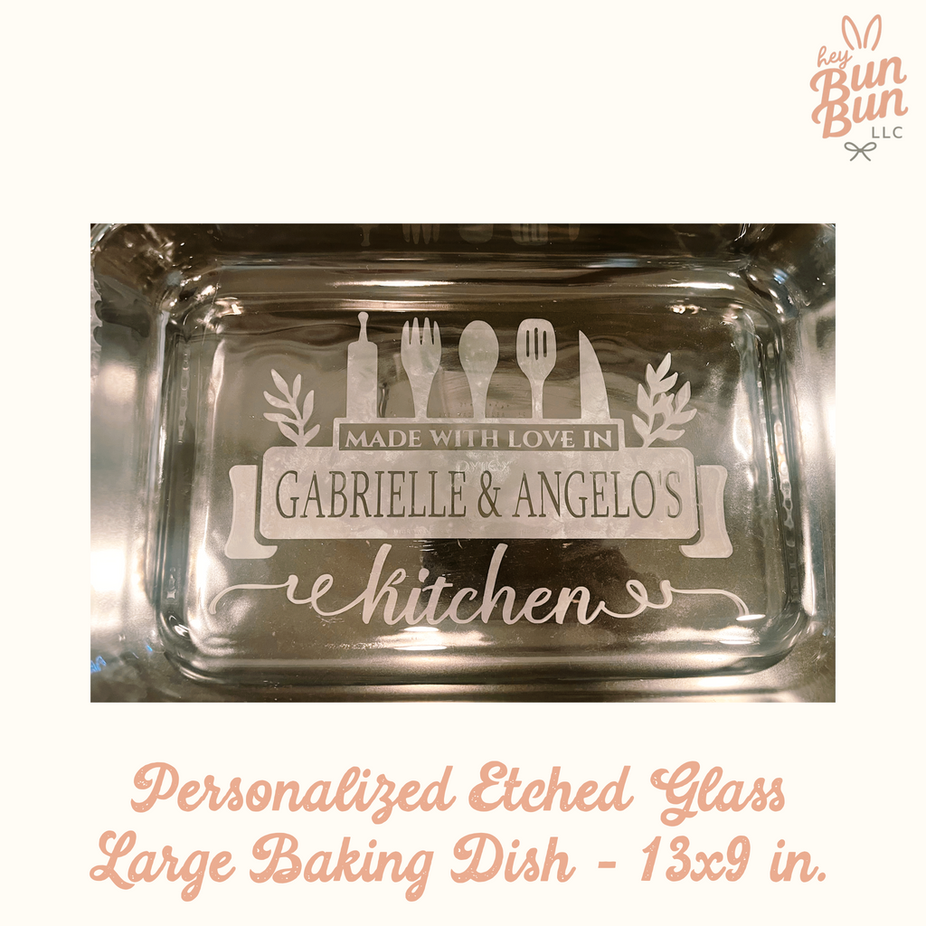 Personalized Etched Glass Bakeware 13x9 in.